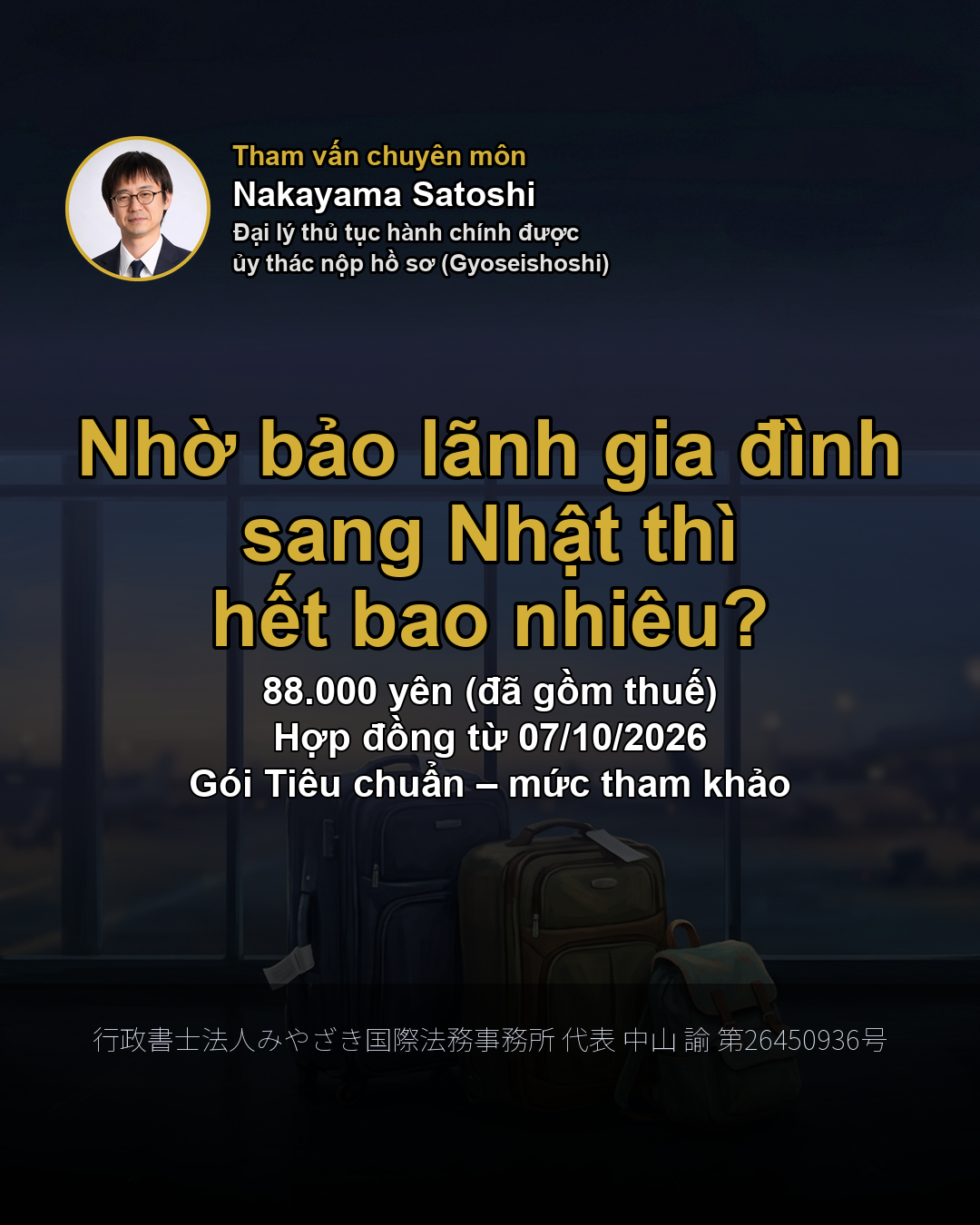 Nhờ bảo lãnh gia đình sang Nhật thì hết bao nhiêu?