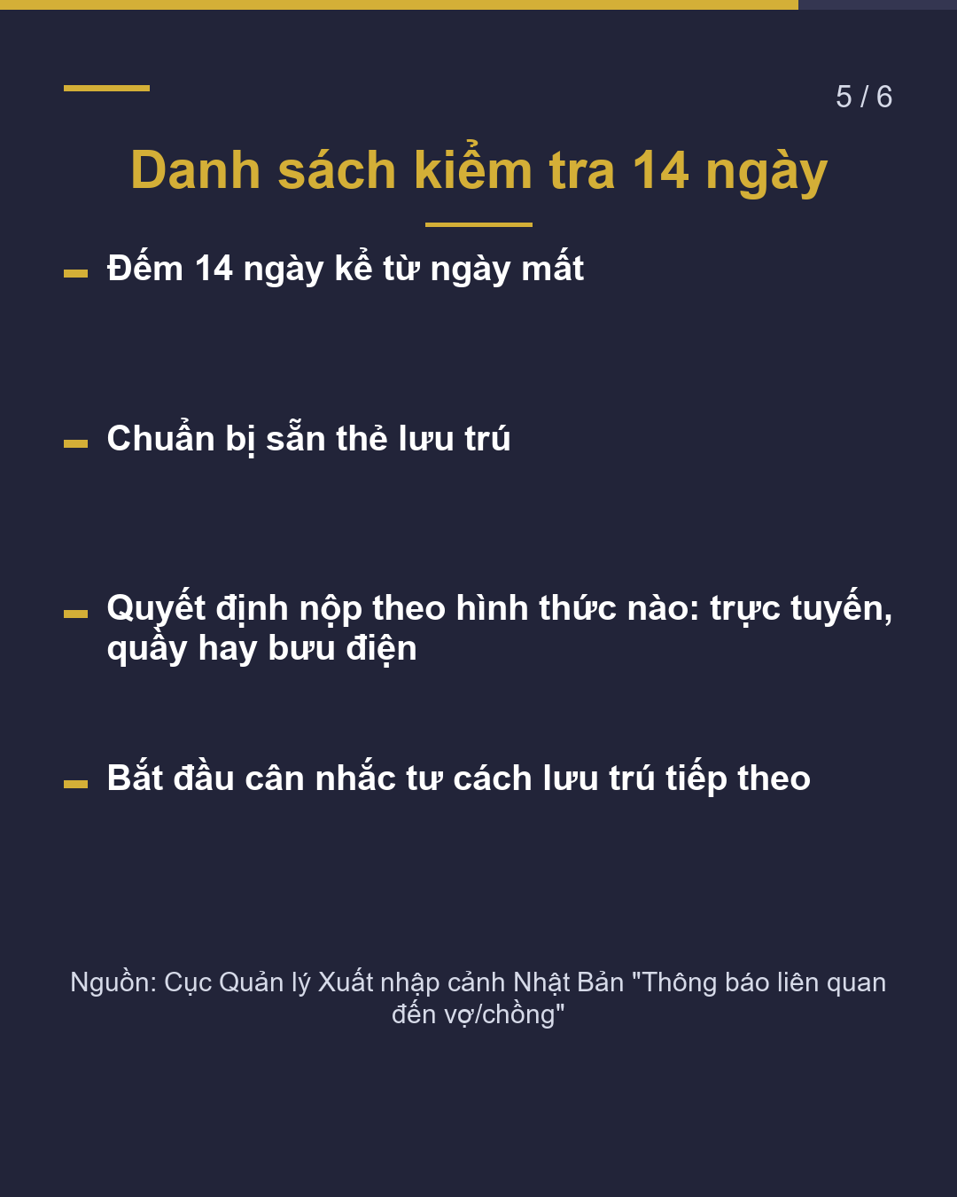 Khi vợ/chồng qua đời Thông báo cho Cục Quản lý Xuất nhập cảnh trong vòng 14 ngày(5/6)
