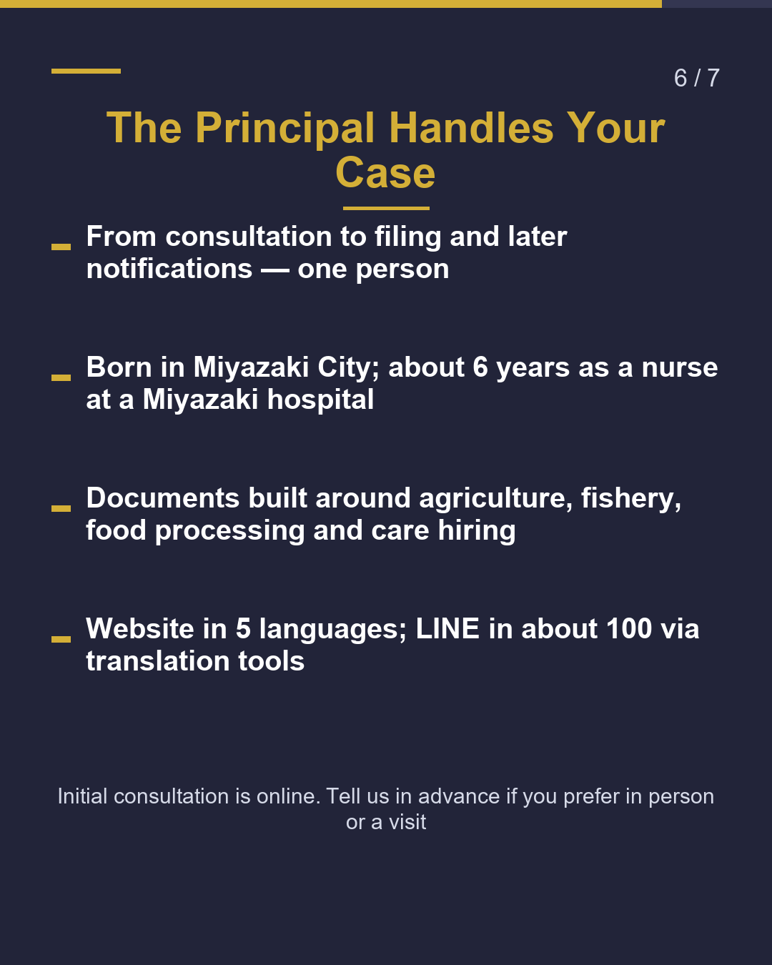 How We Differ from Out-of-Prefecture Offices（6/7）