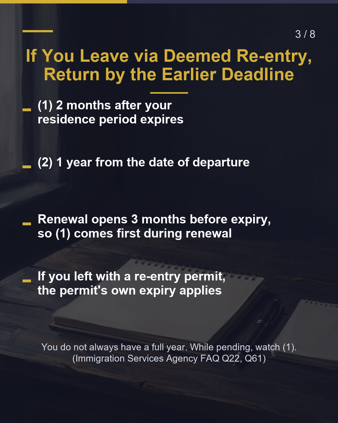 Leaving While Pending Return Deadline: Expiry + 2 Months（3/8）