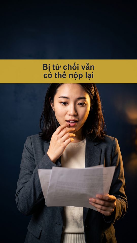 Bị từ chối tư cách lưu trú không có nghĩa là phải về nước ngay.